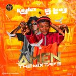 Kaylex Ft. DJ Lawy – Amen The Mix