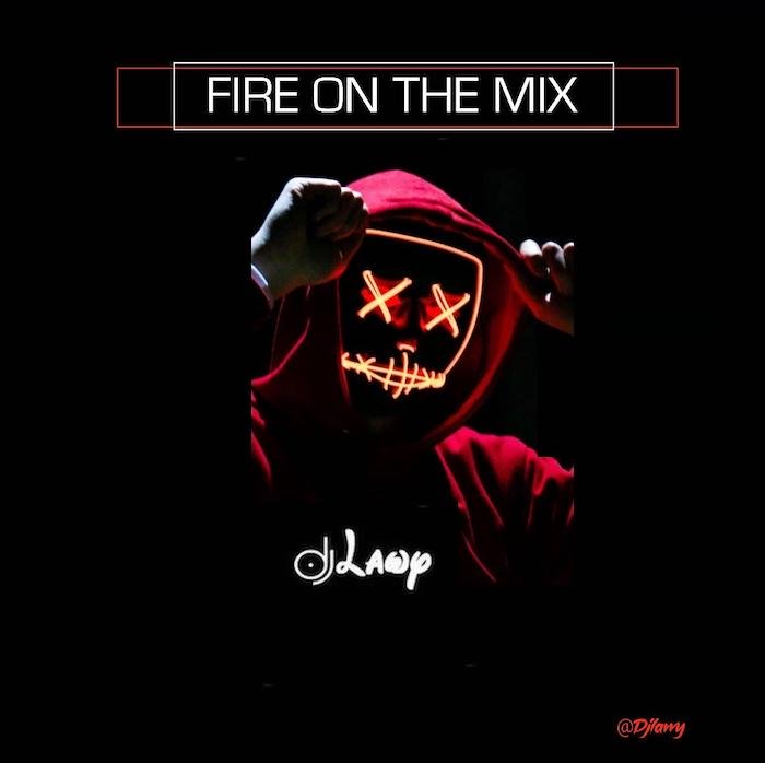 DJ Lawy – Fire On The Mix