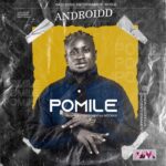 Androidd – Pomile