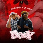 Magicboi ft B-Red – Body