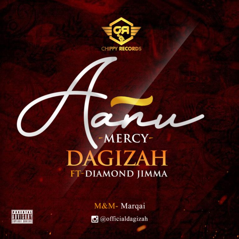 Dagizah ft Diamond Jimma – Aanu (Mercy)