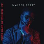 Maleek Berry – What If