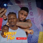 Orex Ft. Mr Gbafun – Money Talk