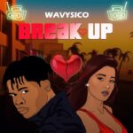 Wavysico – Break Up