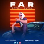 Lavish Gutsy – Far