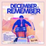[Full Album] DJ YK – December To Remember (The EP)