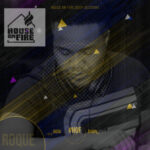 Roque – House On Fire Deep Sessions 11