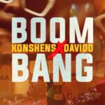 Konshens ft Davido Boom Bang