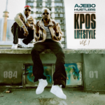 Ajebo Hustler – Kpos Lifestyle Vol 1 1