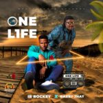 IB Rockey – One Life Ft Barry Jhay