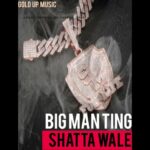 Shatta Wale – Big Man Ting BMT 1
