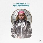 danny s –No Regret EP