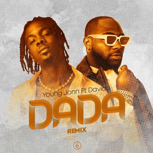 Dada Remix by Young Jonn & Davido