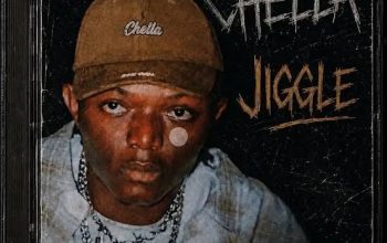 chella-jiggle-street-pop-nigeria-dance-banger-2026