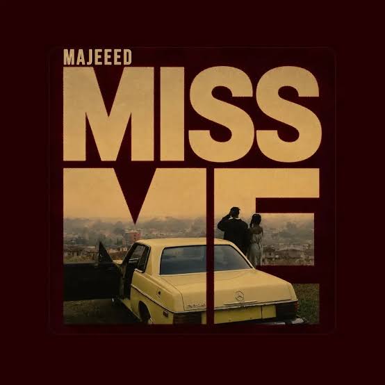 majeeed-miss-me-nigeria-afrobeat-emotional-music-2026
